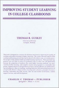 Improving Student Learning in College Classrooms by Thomas R. Guskey