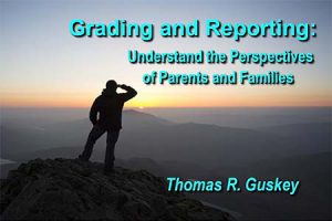 Presentations by Thomas R. Guskey
