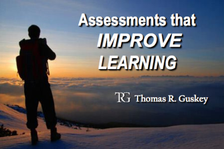 Assessments that Improve Learning