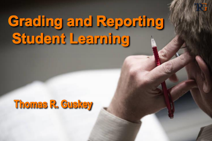 Grading and Reporting Student Learning