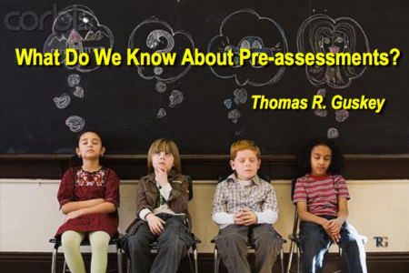 What do we know about pre-assessments?